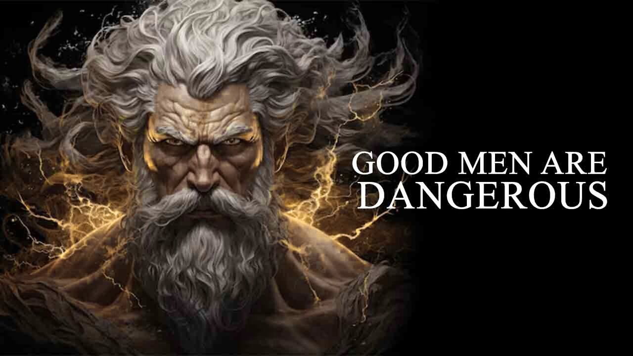 Good Men Are Dangerous || Best Motivational Speech