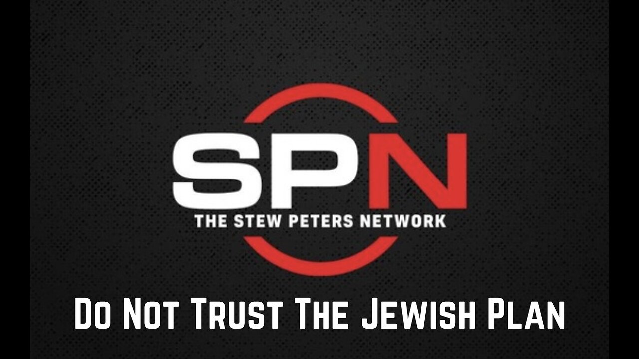 Do Not Trust The Plan by Stew Peters
