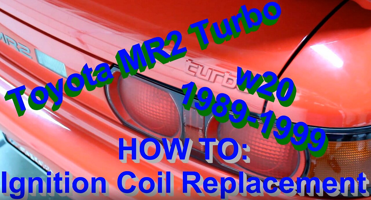 How To: Turbo Toyota MR2 Ignition Coil Replacement Fat Guy Builds