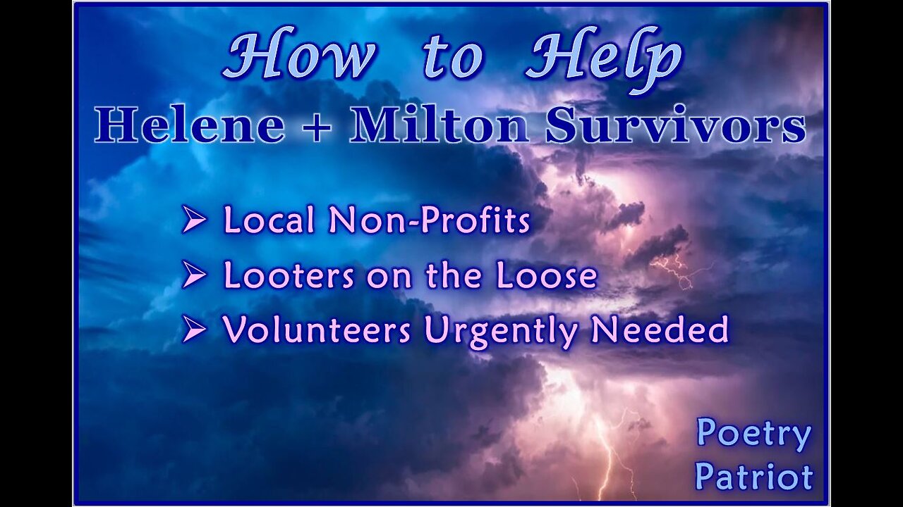 Ways We the People can Help Helene + Milton Survivors - Updated List of Local Non-Profits