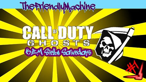 Call of Duty Ghosts - K.E.M strike Saturdays ~ Episode: 1