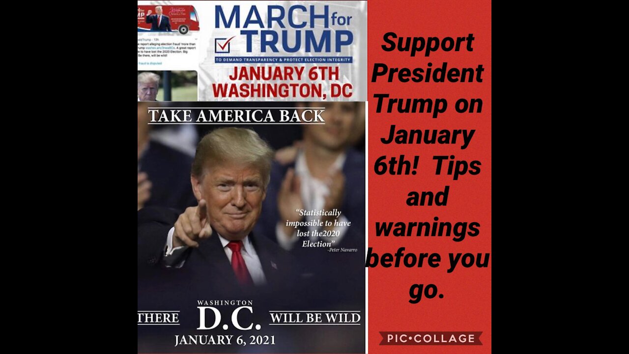 DC TRUMP RALLY JAN 6th Tips and warnings