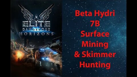 Elite Dangerous: Permit - Beta Hydri - 7 B - Surface Mining & Skimmer Hunting - [00164]