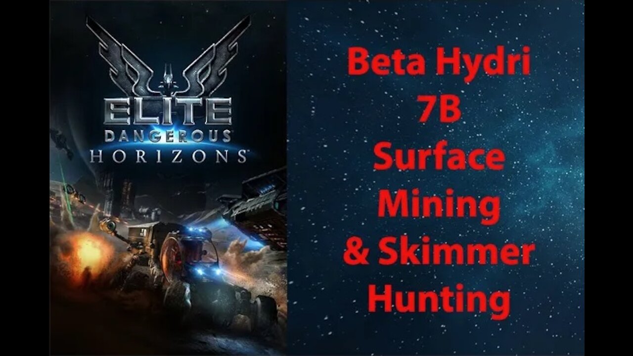 Elite Dangerous: Permit - Beta Hydri - 7 B - Surface Mining & Skimmer Hunting - [00164]