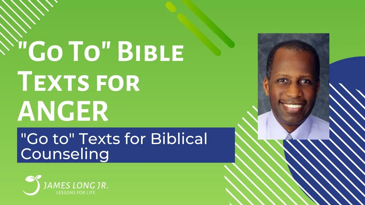 "Go-To" Bible Texts for Anger