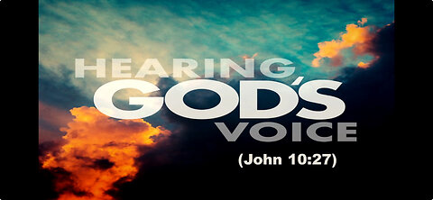 Hearing God's Voice - Part Two