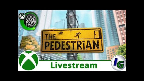 The Pedestrian Livestream Gameplay on Xbox Gamepass