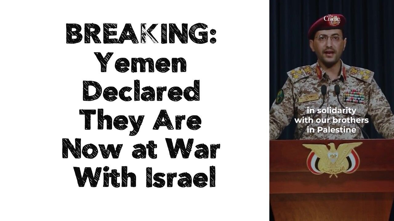 BREAKING: Yemen Houthis Declared They Are Now at War With Israel