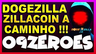 DOGEZILLA ZILLACOIN A CAMINHO