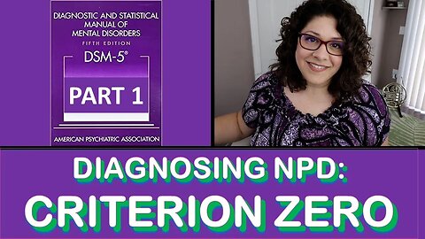 CRITERION ZERO (Narcissistic Personality Diagnosis)