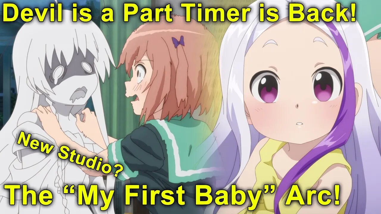 Devil's My First Baby Arc! New Studio? - Devil is a Part-Timer 2nd Season First Impressions!