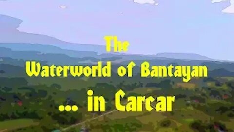 The Waterworld of Bantayan - a lovely place in Carcar, Cebu
