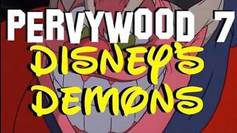 Pervywood 7: Disney's Demons | Nick Alvear
