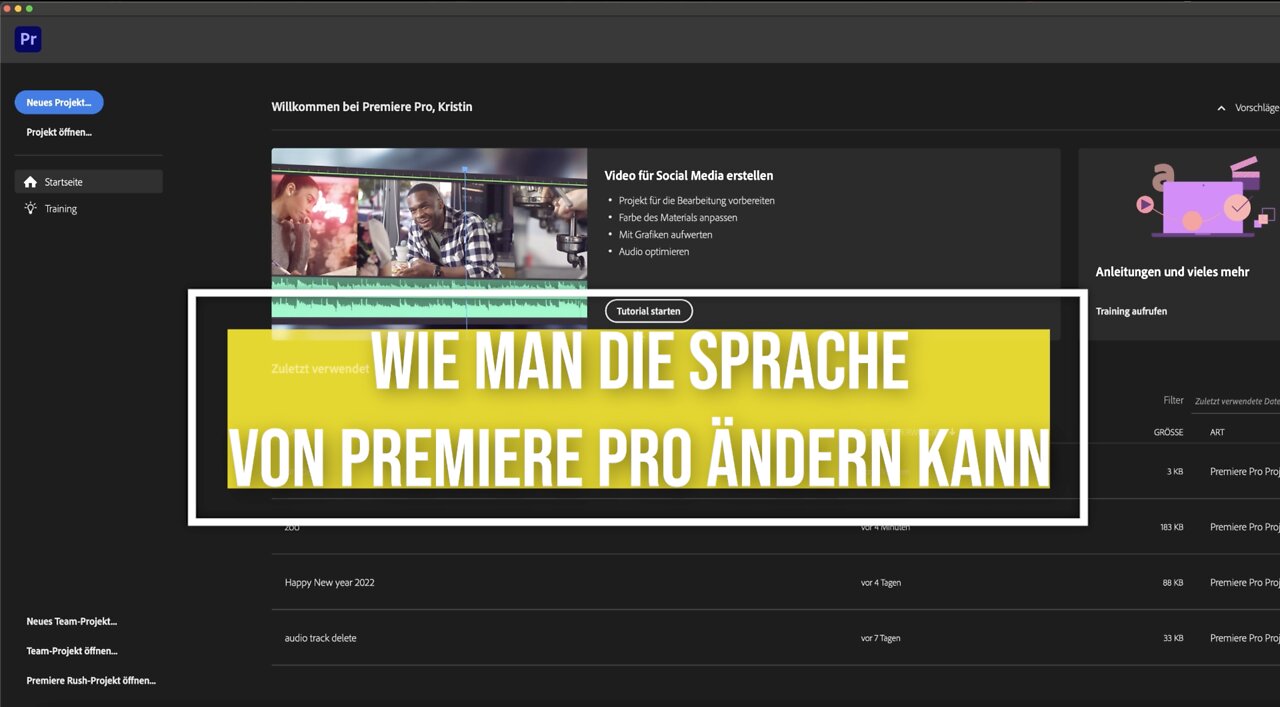 Wie man die Sprache von Premiere Pro aendern kann