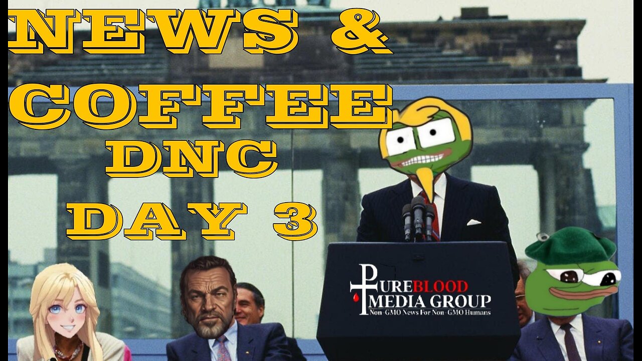 NEWS & COFFEE- DNC DAY 3 , THE OBAMAS SPEAK, IT'S GETTING WORSE FOR KAMALA AND MORE