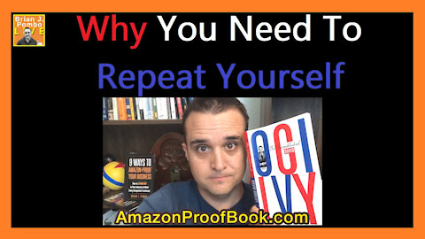 The Unpublished David Ogilvy | Why You Need To Repeat Yourself