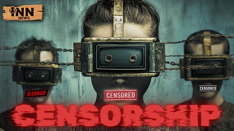 INN News: CENSORSHIP Rewind | @GetIndieNews @ReefBreland @ogbonna_collin