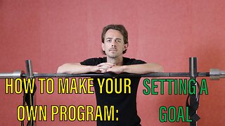 Making Your Own Training Program: SMART Goals
