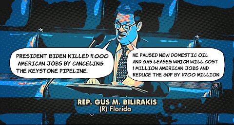Gus Bilirakis: Biden killed 1 million jobs and dropped GDP by $700mil