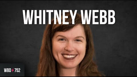Whitney Webb - The End of the World as We Know It