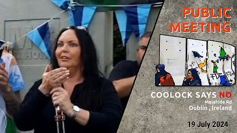 Coolock Says NO! - Public Meeting 19 July 2024