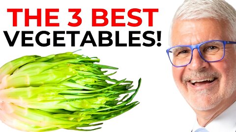 3 Healthiest Vegetables You NEED To Eat TODAY! | Dr. Steven Gundry