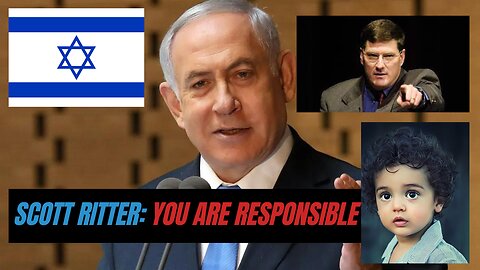 SCOTTY RITTER: you are responsible.