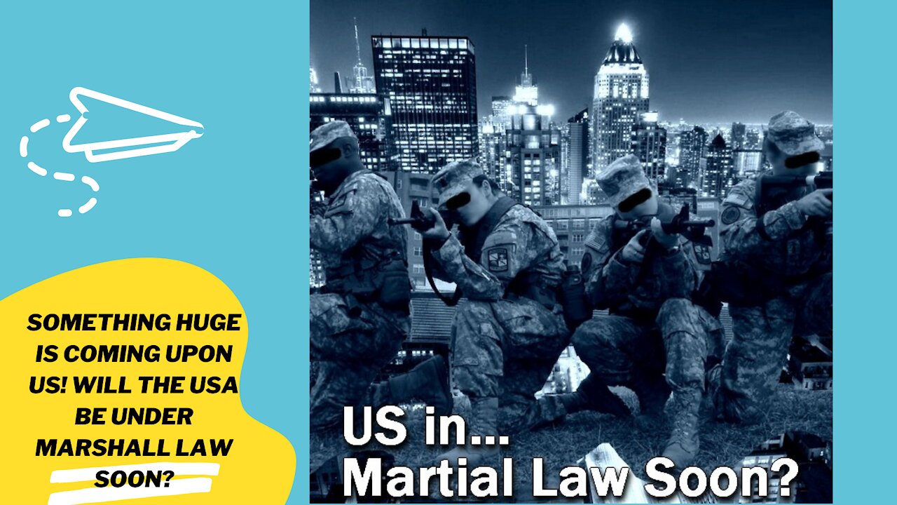 SOMETHING HUGE IS COMING UPON US! WILL THE USA BE UNDER MARSHALL "