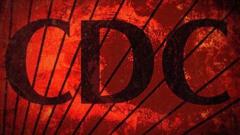 HIGHLIGHTS - The CDC Is The Real Threat