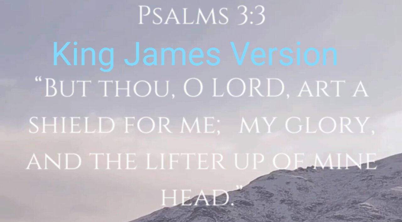 Psalms 3:3 KJV God is the Lifter of my Head🎵 🎶