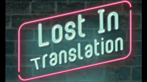 1. Lost in Translation - INTRODUCTION