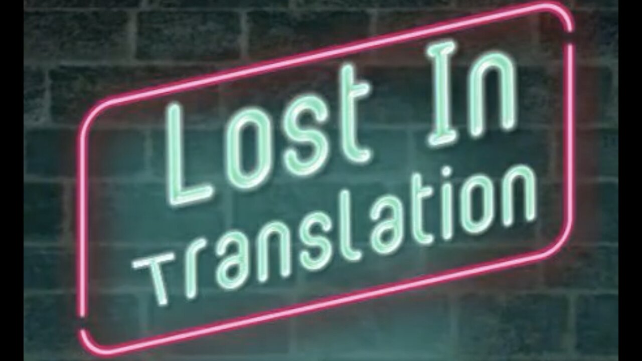 1. Lost in Translation - INTRODUCTION