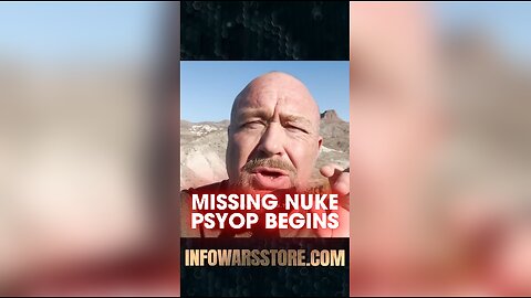 Alex Jones: Globalists Launch Missing Nuke Psyop so You Welcome Drone Swarms - 12/17/24