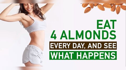 What'll Happen If You Eat Almonds Every Day
