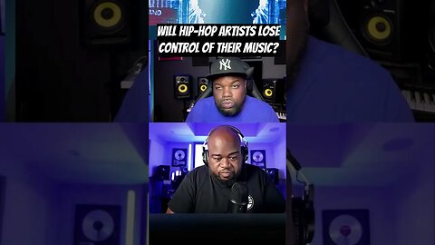 Will Hip-Hop Artists Lose Control of Their Music