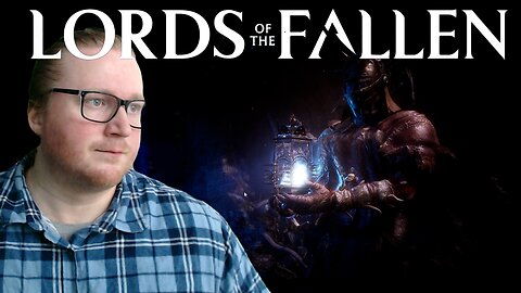 I am over LORDS of the FALLEN