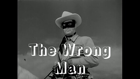 The Lone Ranger - Episode 47