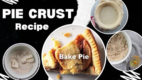 Pie Recipe Crust