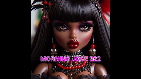 Morning Joce 222: Identifying Cosplaying "Blacks", FAKE Diagnosis, Skamala Harris, & More‼️
