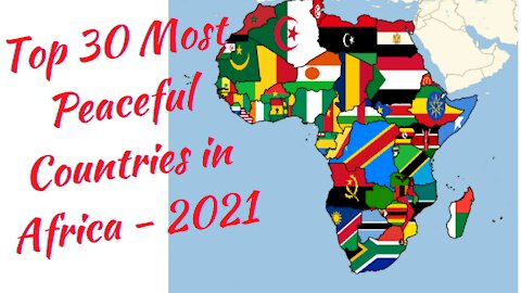 Top 30 Most Peaceful Countries in Africa