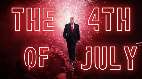 The 4th of July