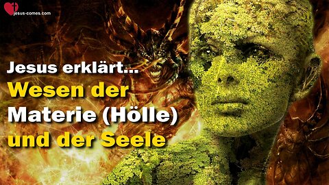 1/2 Jesus erklärt das Wesen der Materie und der Seele ❤️ Grosses Johannes Evangelium d. Jakob Lorber