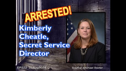 EP222: Kimberly Cheatle's Arrested