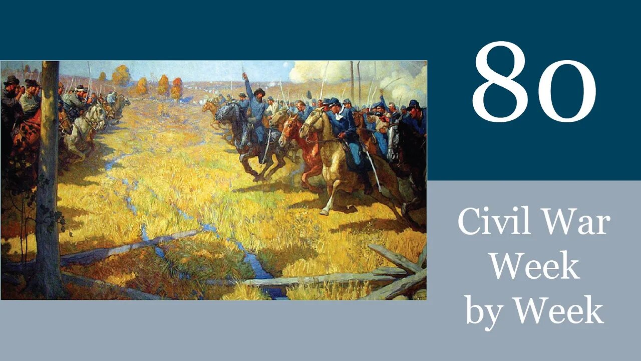 Civil War Week By Week Episode 80. Brutality and Barbarity (October 17th - 23rd 1862)