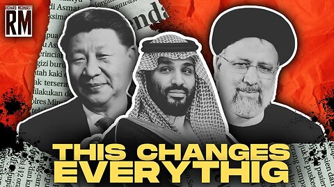 China Proves Diplomacy Can Win: Saudi Arabia & Iran Resume Ties