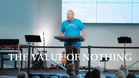The Value Of Nothing | 1 Corinthians 16:1-4 | Pastor Rob McCoy