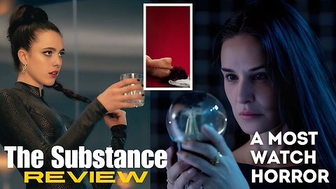 The Substance Review: Demi Moore's Chilling Horror Comeback – A Must-Watch!