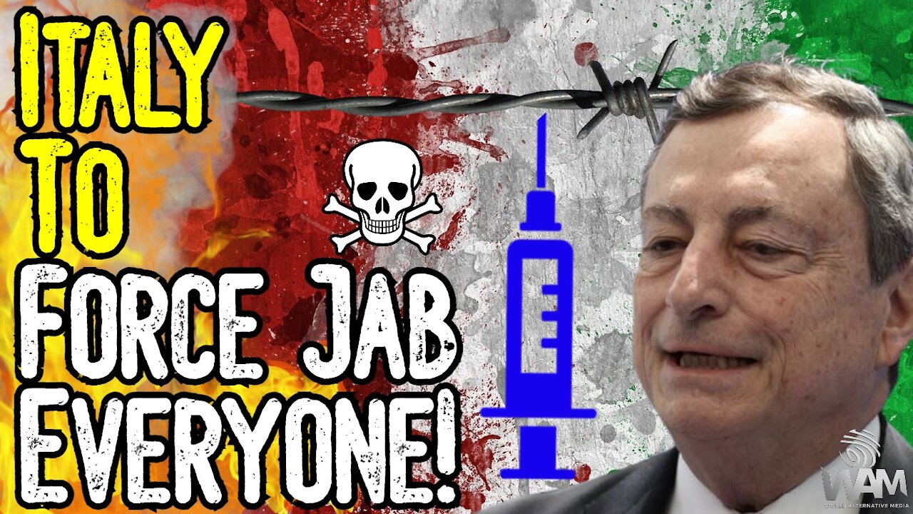 INSANE! Italy To FORCE JAB EVERYONE! - Door To Door Mandatory Jabs & IMMINENT VIOLENCE