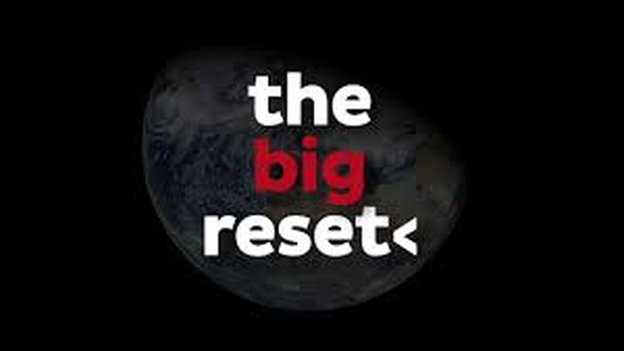 The Big Reset - Best Documentary 2022