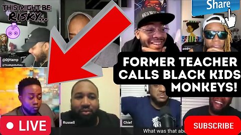 FORMER TEACHER REFERS TO BLACK KIDS AS MONKEYS! *HEATED* DEBATE!